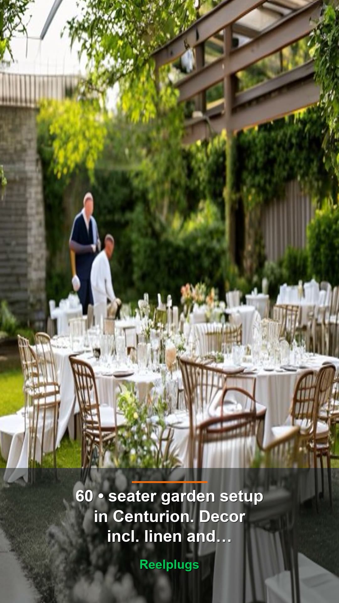 60-seater garden setup in Centurion. Decor incl. linen + crockery.