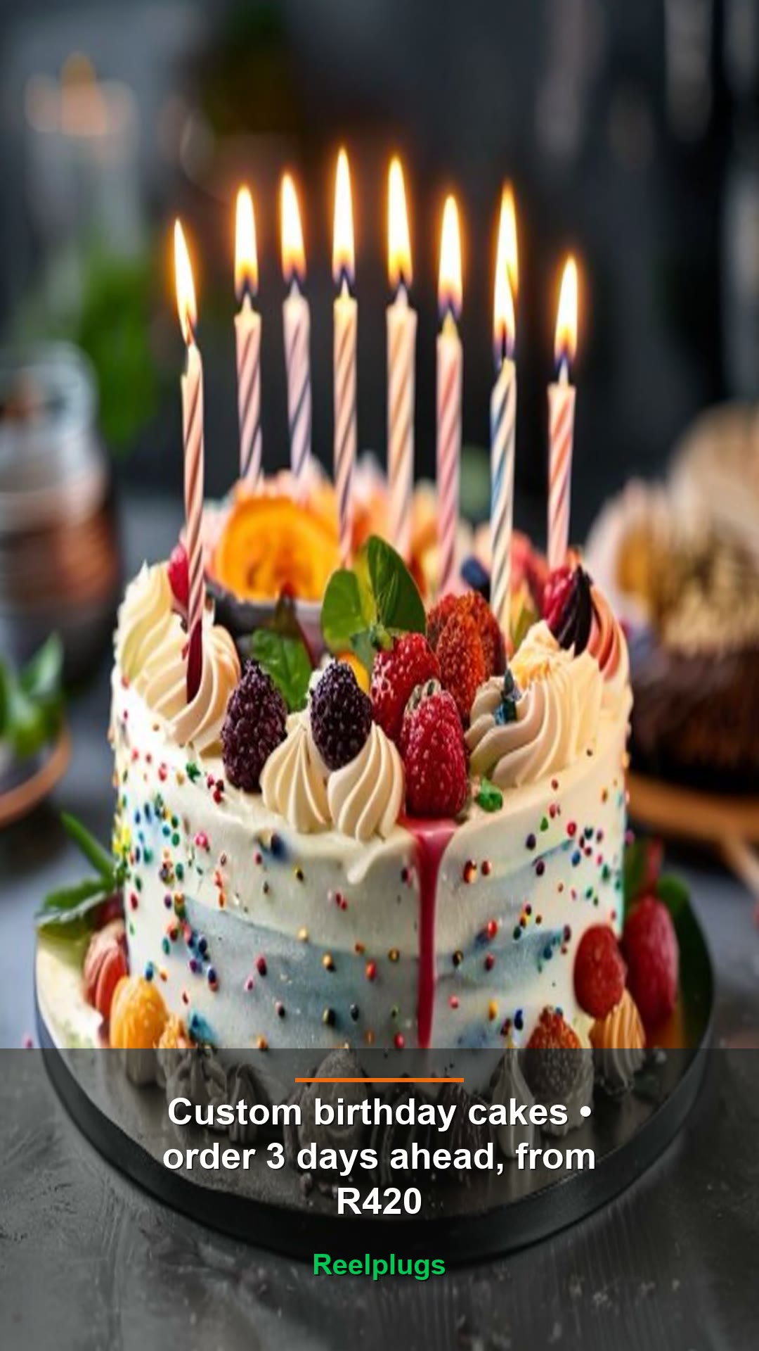 Custom birthday cakes — order 3 days ahead, from R420